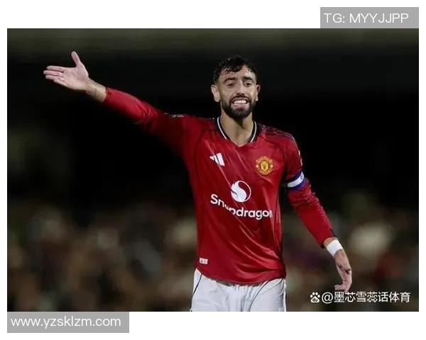 布鲁诺费尔南德斯:从新星到球队核心的辉煌旅程与未来展望 布鲁诺费尔南德斯:从新星到球队核心的辉煌旅程与未来展望